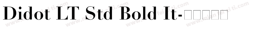 Didot LT Std Bold It字体转换